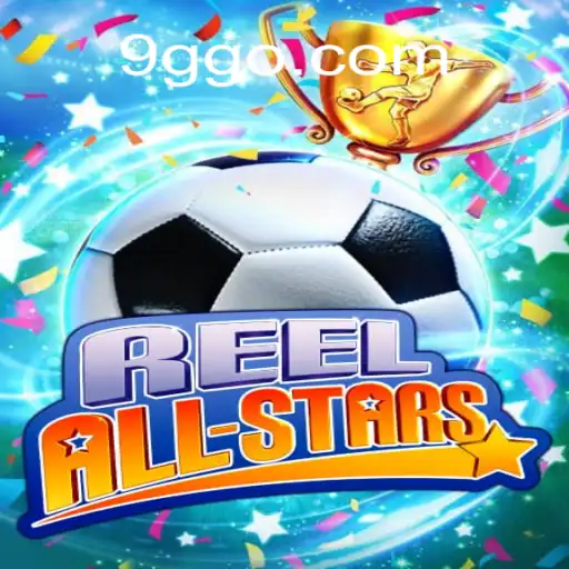 Descubra ReelAllStars: O Novo Fenômeno do 9G.NET